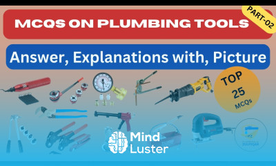 MCQs on Plumbing Tools Part 2 II Top 25 MCQs on Plumbing Tools
