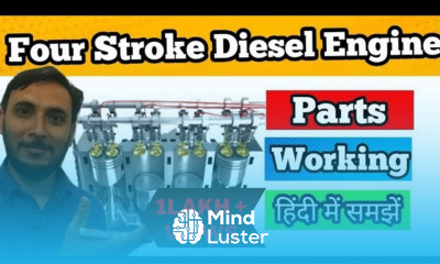 Four stroke Diesel engine working in hindi how diesel engine works working of diesel engine