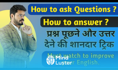 Oye भाई ऐसे करे किसी भी Questions को Answer How to answer any question in English