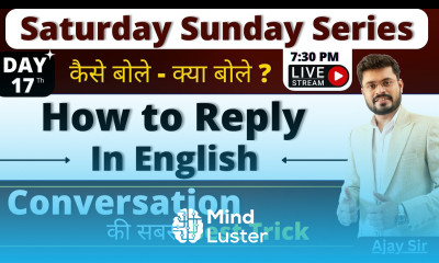 Day 17 Saturday Sunday Spoken English Course Conversation की सबसे Best Trick How to Reply