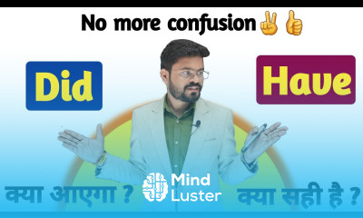 Difference Between Did Have What to use When to use and How to use Did have