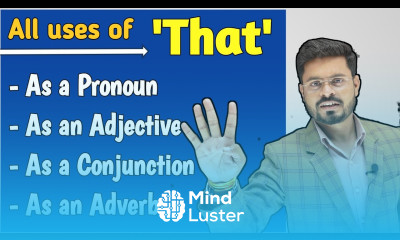 All the uses of THAT That in detail That as Pronouns Adjective Conjunction and Adverbs