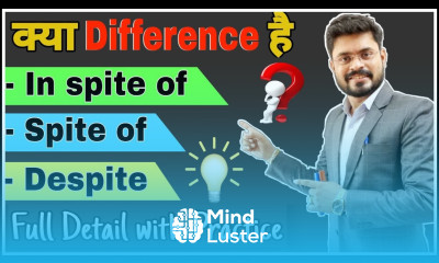 Difference Between In Spite Of Spite Of Despite Of In English With Examples by Ajay Sir