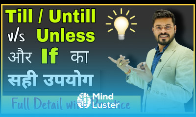 If Until Unless Till In English Difference between Until Unless