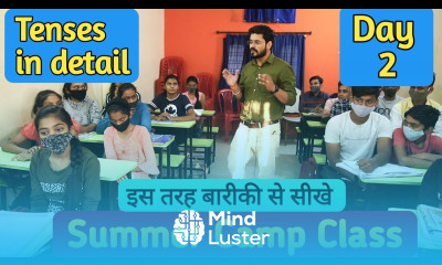 Summer camp Day 2nd Tenses Practice in Detail with Examples Learn Tenses from Day 1st