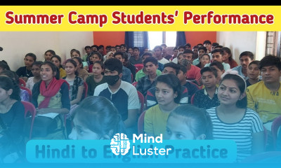 Hindi to English Translation Practice in the Class See the dynamic Performance of Our students