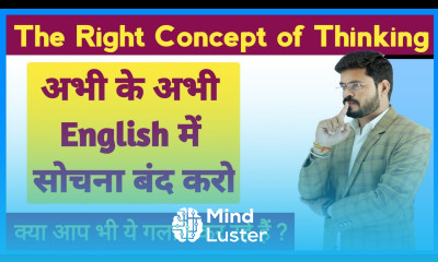 The Right Concept of Thinking in English How to think in English and speak confidently