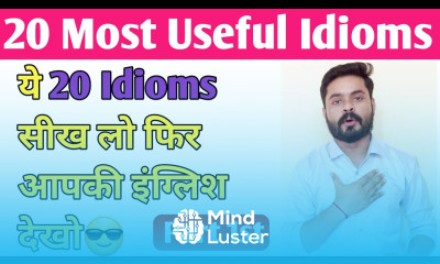 Idioms in English Most Spoken Idioms in English अंग्रेजी मुहावरे