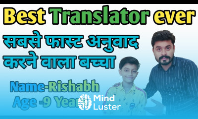 The best Translator ever I have seen The best boy who can translate anything