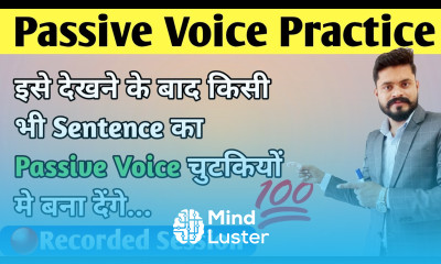 Passive Voice of all types of sentences Passive Voice Practice