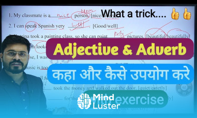 Adjectives Adverbs Uses Difference How to differentiate between Adjectives and Adverbs