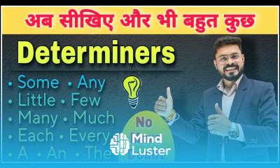 All the Determiners in Detail by Ajay Sir Some Any Little Few Many Much Each Speaking Practice