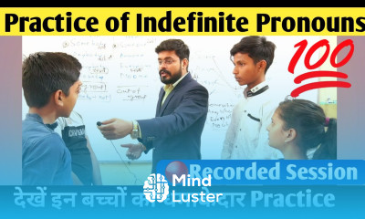 Practice session of Indefinite Pronouns How to practice English at home