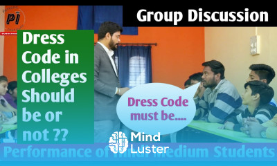Dress Code should be imposed on college going students Uniform in college GD topic
