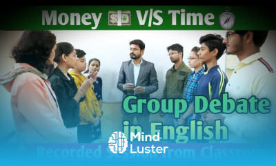 Debate in English Money  and Time Which is better to have English debate