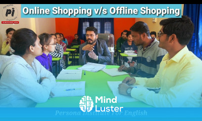 Group Discussion Online Shopping V S Offline Shopping Advantage and disadvantage of Online shopping
