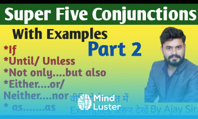 Super Five Conjunctions with examples Part 2