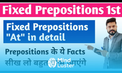 FIXED PREPOSITIONS IN ENGLISH Series 1st On Fixed PREPOSITIONS At