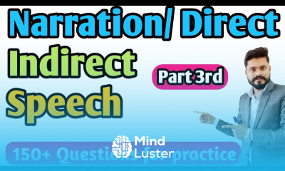 Narration part 3rd Direct indirect Speech in English