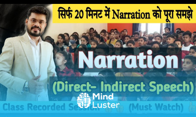 Narration Direct Indirect Speech in detail Best technique to learn Direct Indirect Speech