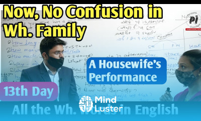 Day 13th Wh words Practice Wh Questions Practice in the class How to answer in English