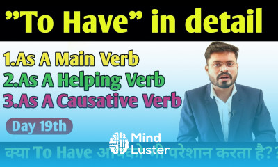 20th Day TO HAVE IN DETAIL IN ENGLISH ALL THE USES OF TO HAVE IN ENGLISH