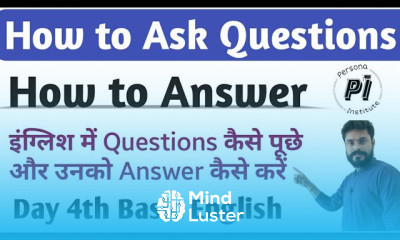 DAY 4th How to ask questions and How to answer Interrogative Sentences YES NO Questions