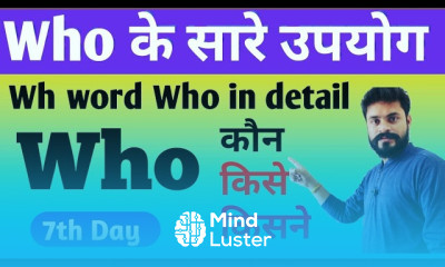 Day 7th Who Interrogative word in detail WH Family Who with examples