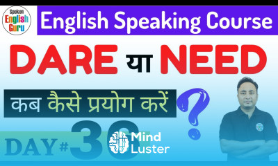 English Speaking Course Day 36 Semi Modal Verbs in English Dare and Need
