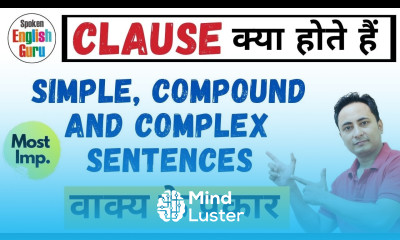 Simple Compound and Complex Sentences Clauses in English Grammar Types of Sentences PART 2