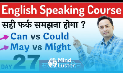 English Speaking Course Day 27 Modal Verbs Can vs Could vs May vs Might