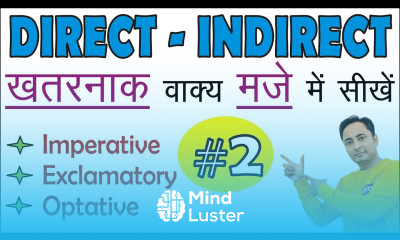Direct and Indirect Speech Narration Part 2 Imperative Exclamatory Optative Sentences