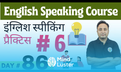 English Speaking Course Day 86 English Conversation Practice Day 6