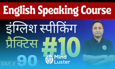 English Speaking Course Day 90 English Speaking Practice Day 10