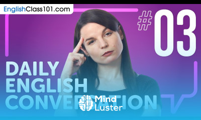 Learn How to Use the Preposition on in English Daily English Conversations 03