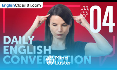 Learn How to Use the Preposition to in English Daily English Conversations 04