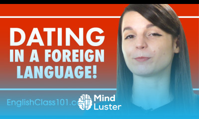 Dating Someone Who Speaks English