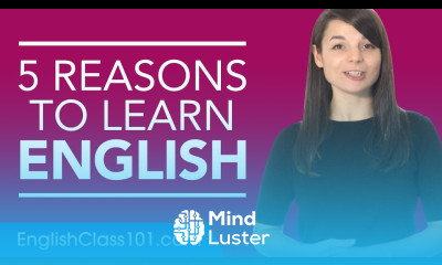 Why study English 5 reasons to get started