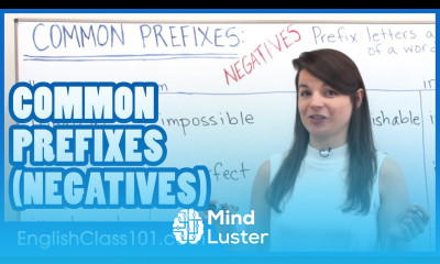 Negative Prefixes Learn English Grammar