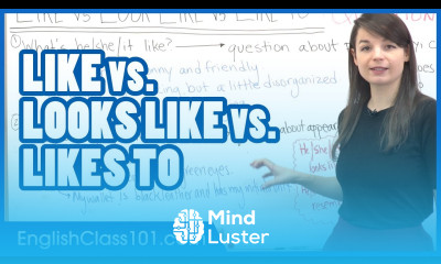LIKE LOOKS LIKE LIKE TO…All Explained Learn English Grammar