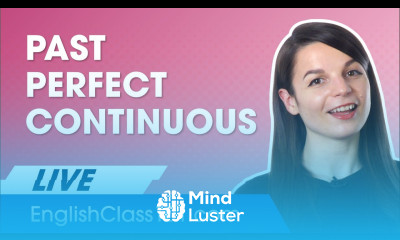 How to Use Past Perfect Continuous in English Basic English Grammar