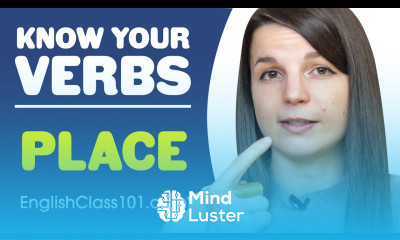 PLACE Basic Verbs Learn English Grammar