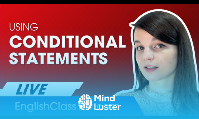 How to Use the Conditional in English Perfect English Grammar