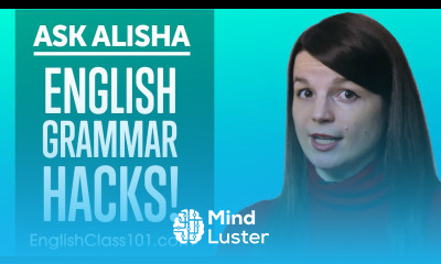 Learn Hacks to Improve Your English Grammar - Mind Luster