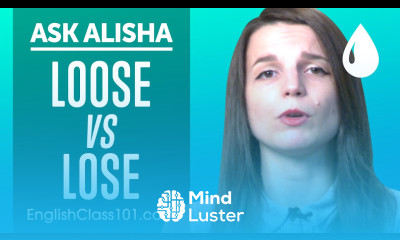 Loose vs Lose What s the Difference Basic English Grammar