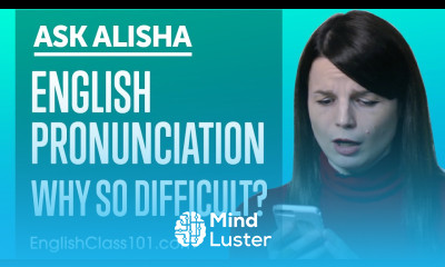 Why English Pronunciation is Difficult