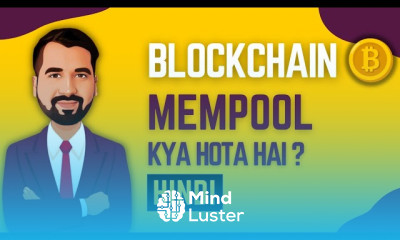 What is Mempool Explained in Hindi l Blockchain Series