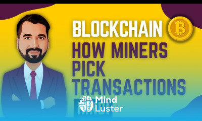 How Miners Pick Transactions Explained in Hindi l Blockchain Series