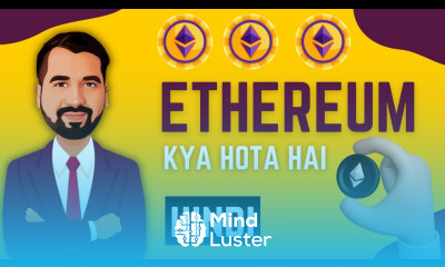 What is Ethereum Explained in Hindi Blockchain Series