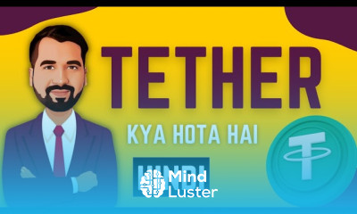 What is Tether Explained in Hindi Cryptocurrency Blockchain Series